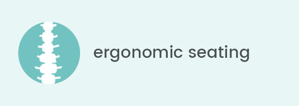 Ergonomic seating Ergonomic seating
