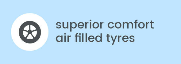 Superior comfort air filled tyres