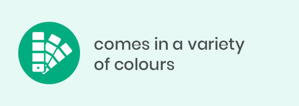 come in a variety of colours come in a variety of colours