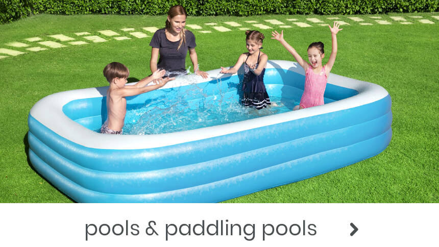 Pools & Paddling Pools