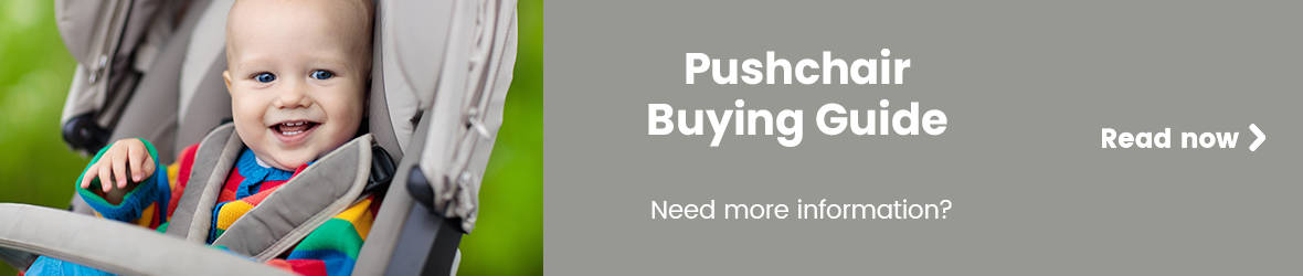Pushchair Buying Guide